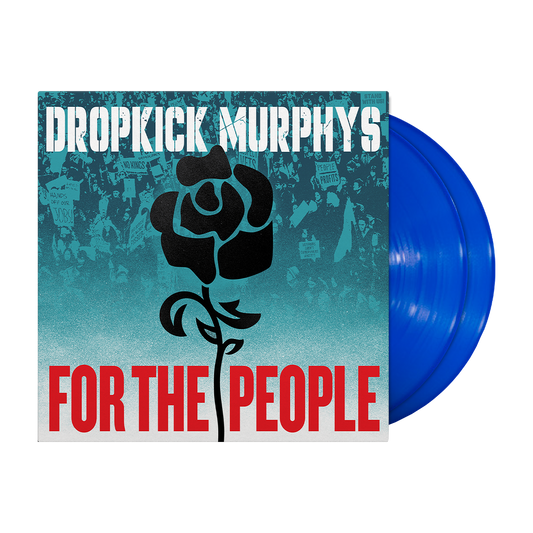 Dropkick Murphys (For The People) 2xBlue Vinyl
