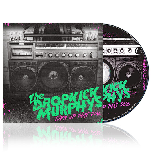 Dropkick Murphys (Turn Up That Dial) CD