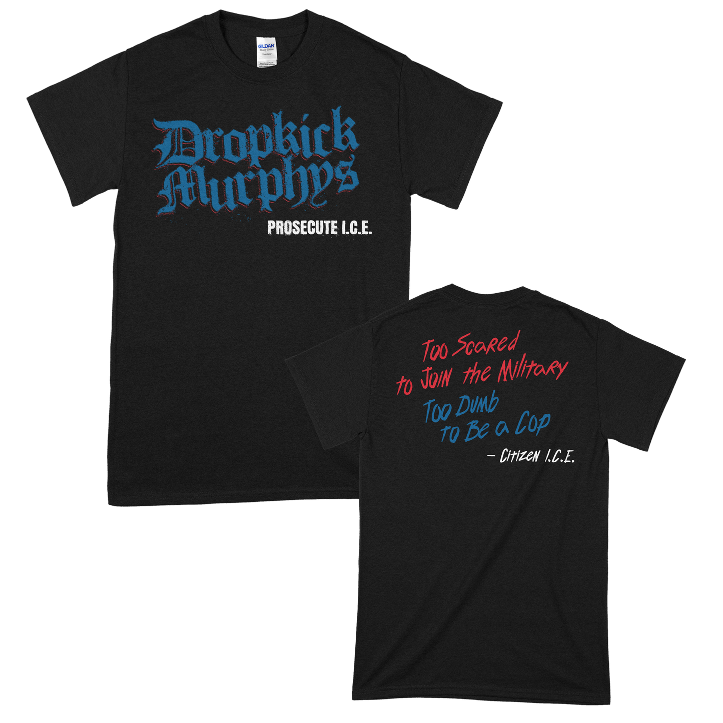 Dropkick Murphys (Citizen I.C.E. Lyric) T-Shirt