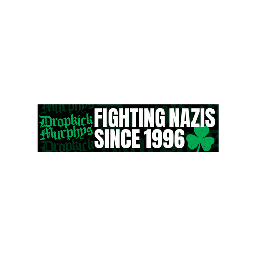 Dropkick Murphys (Fighting Nazis) Bumper Sticker