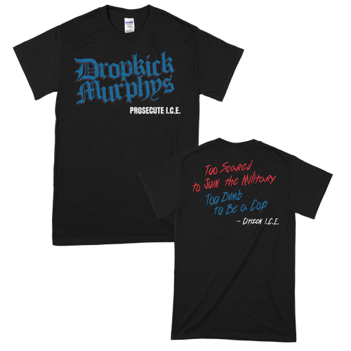 Dropkick Murphys (Citizen I.C.E. Lyric) T-Shirt